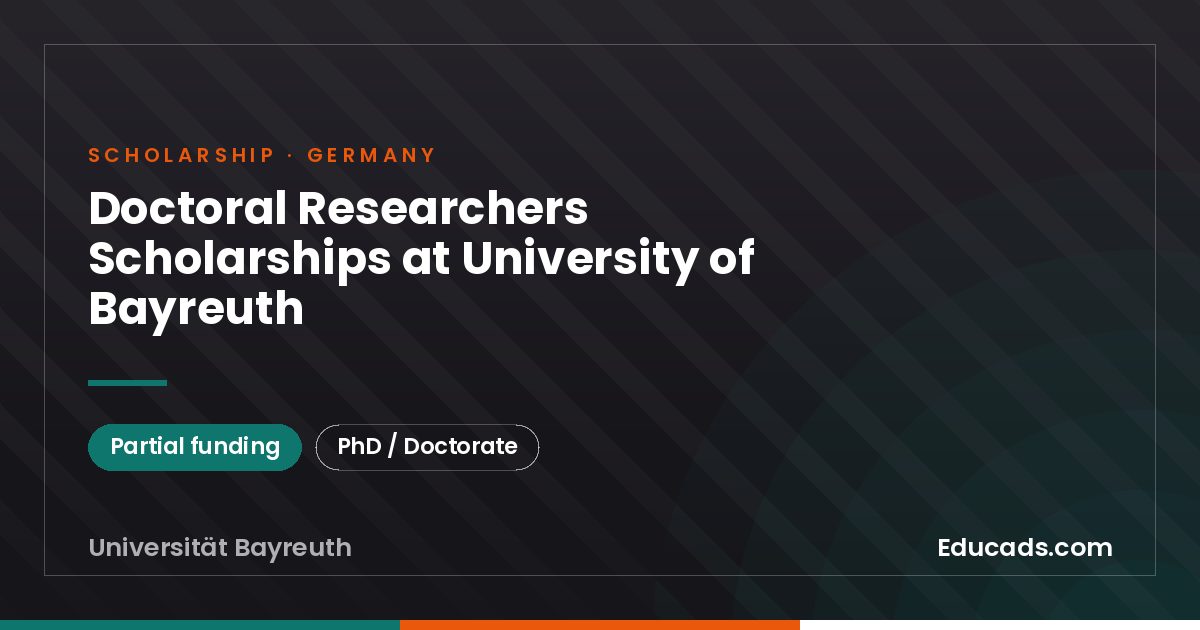 Doctoral Researchers Scholarships at University of Bayreuth scholarship