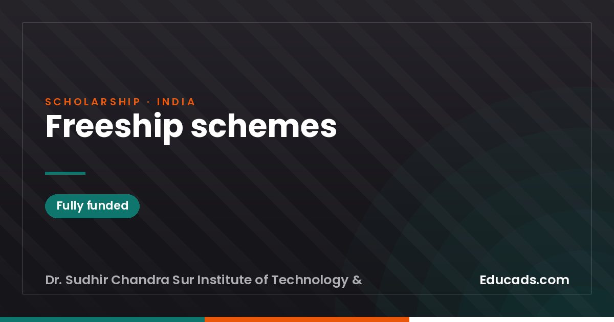 Freeship schemes scholarship
