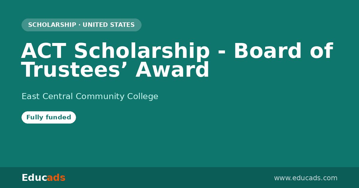 ACT Scholarship - Board of Trustees’ Award scholarship