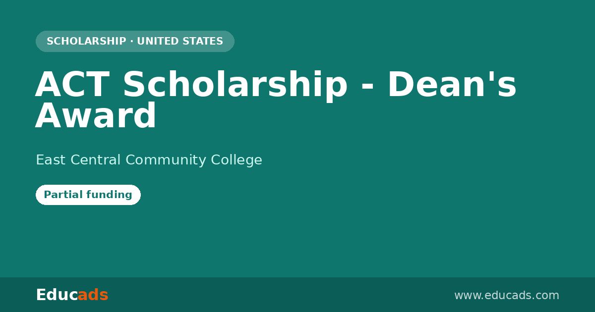 ACT Scholarship - Dean's Award scholarship