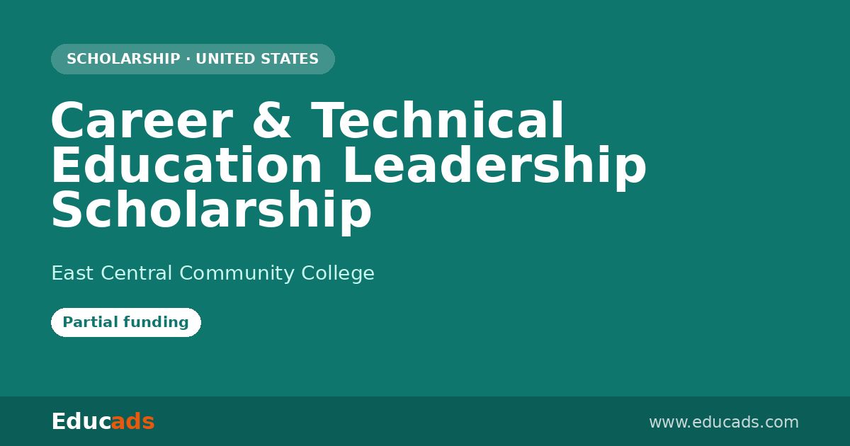 Career & Technical Education Leadership Scholarship scholarship