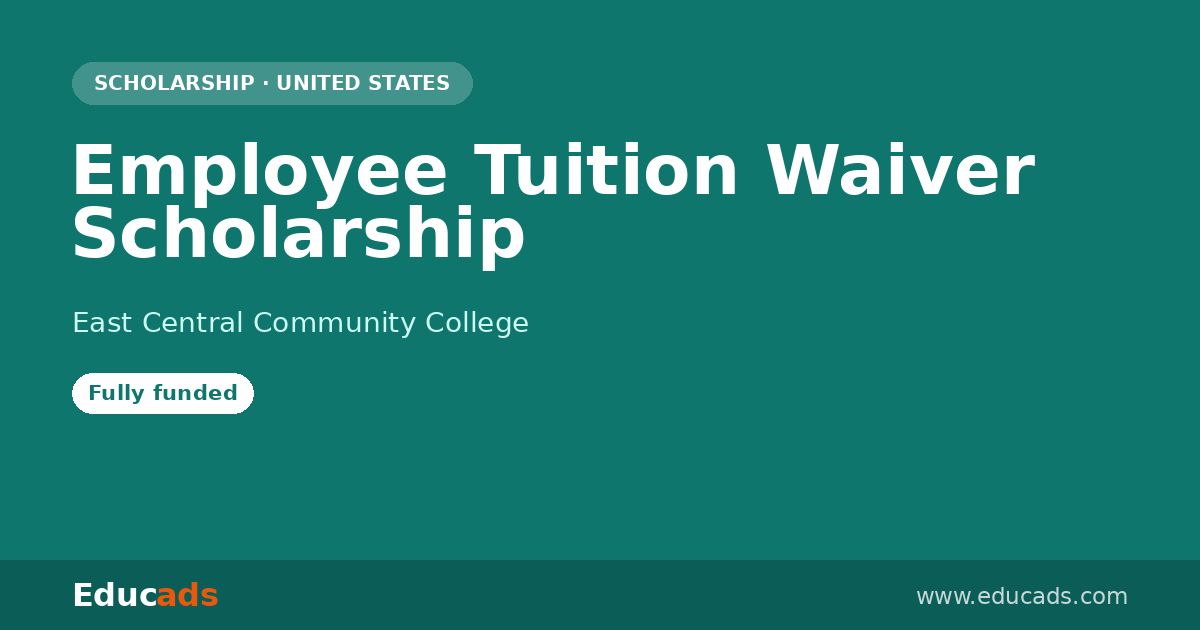 Employee Tuition Waiver Scholarship scholarship