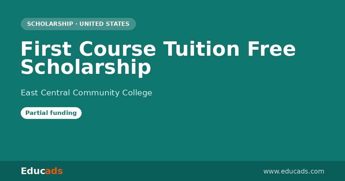 First Course Tuition Free Scholarship scholarship