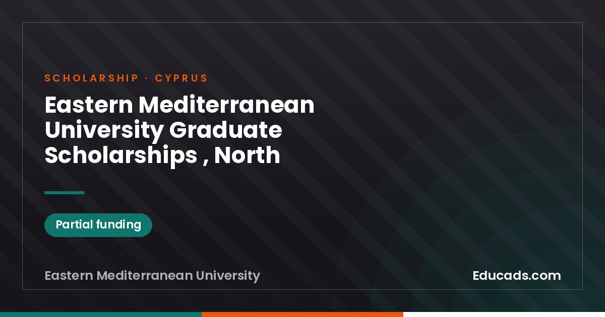 Eastern Mediterranean University Graduate Scholarships , North scholarship