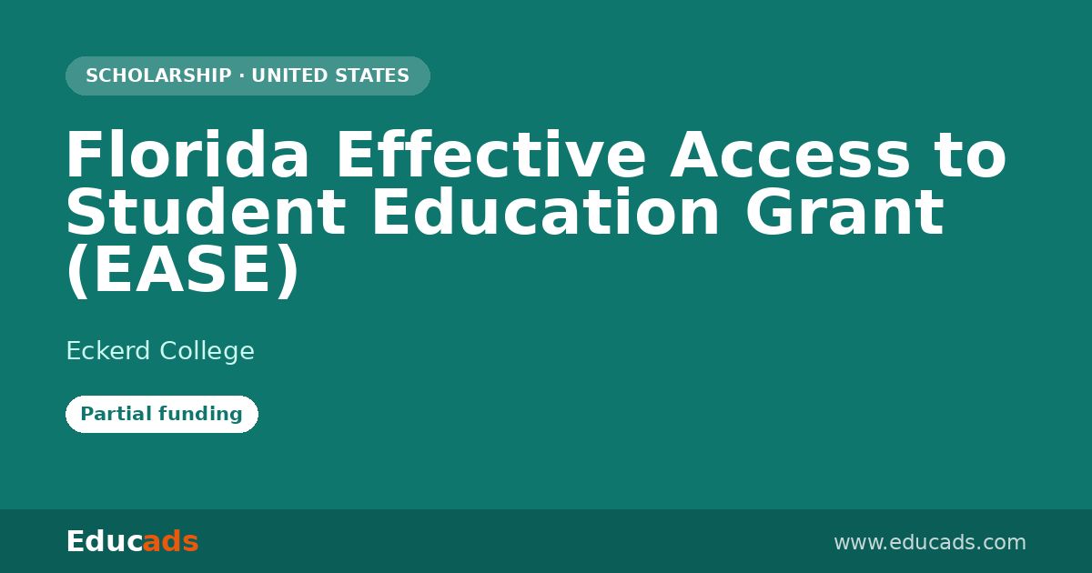 Florida Effective Access to Student Education Grant (EASE) scholarship
