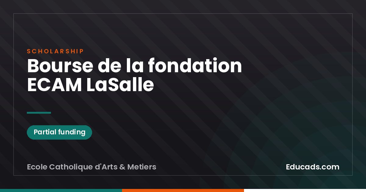 ECAM LaSalle Foundation Scholarship scholarship