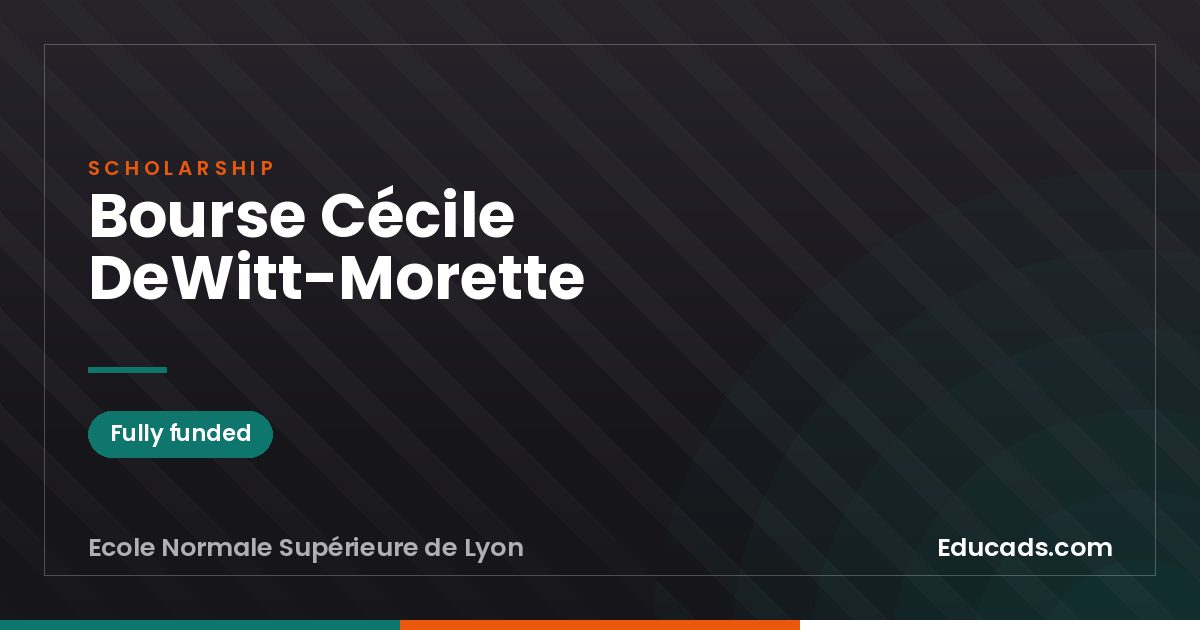 Cécile DeWitt-Morette Scholarship scholarship