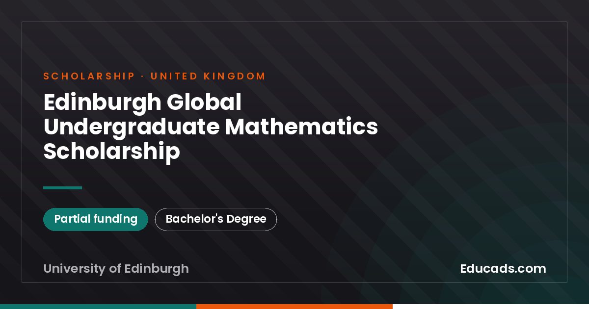 Edinburgh Global Undergraduate Mathematics Scholarship scholarship