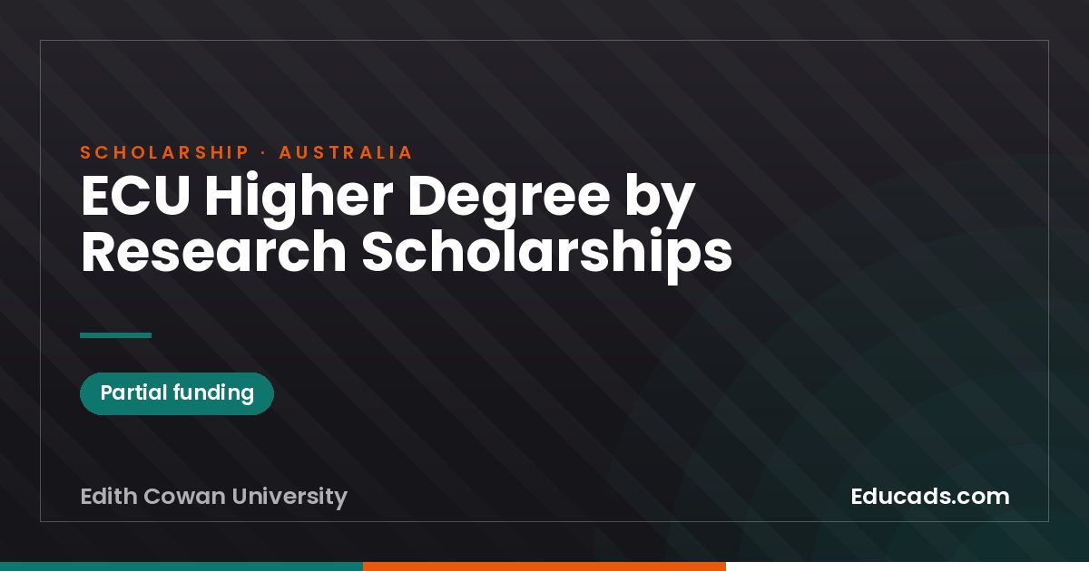 ECU Higher Degree by Research Scholarships scholarship