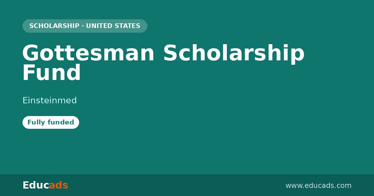 Gottesman Scholarship Fund scholarship