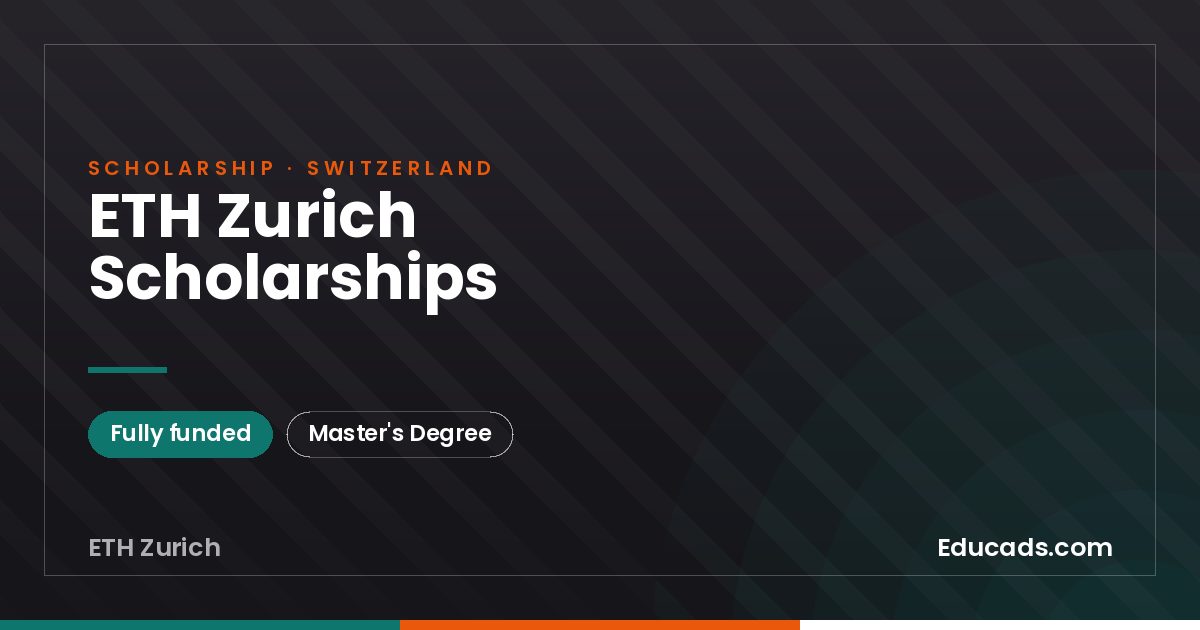 ETH Zurich Scholarships scholarship
