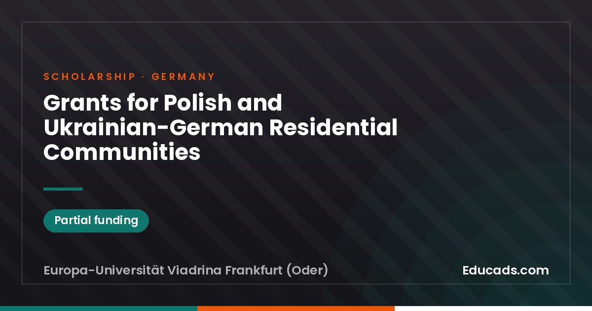 Grants for Polish and Ukrainian-German Residential Communities scholarship