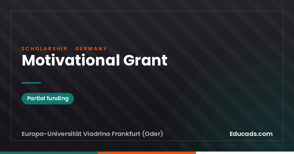Motivational Grant scholarship