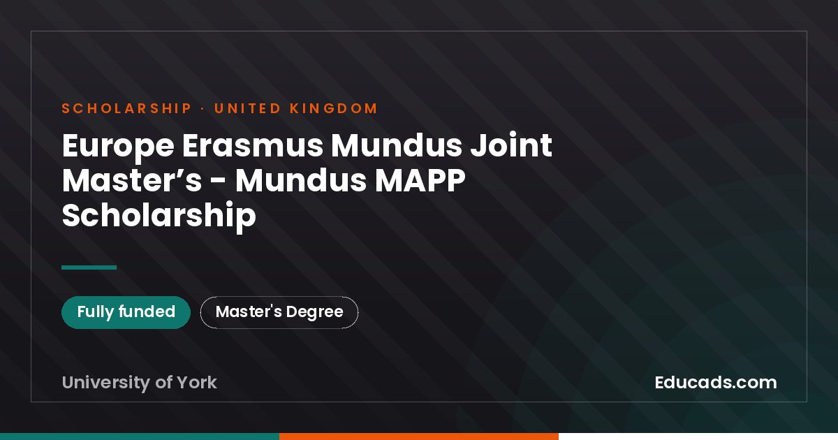 Europe Erasmus Mundus Joint Master’s - Mundus MAPP Scholarship scholarship