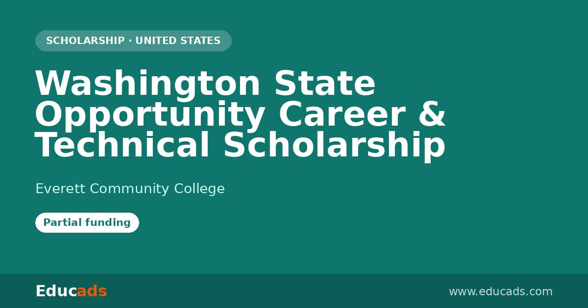 Washington State Opportunity Career & Technical Scholarship scholarship