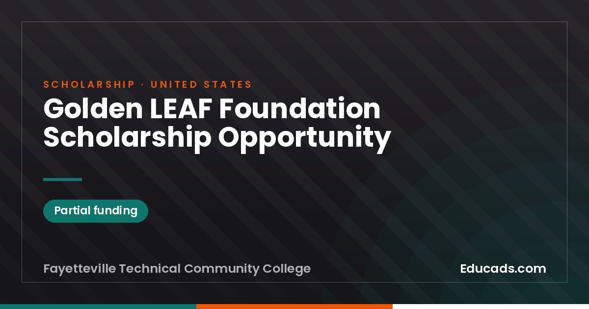 Golden LEAF Foundation Scholarship Opportunity scholarship