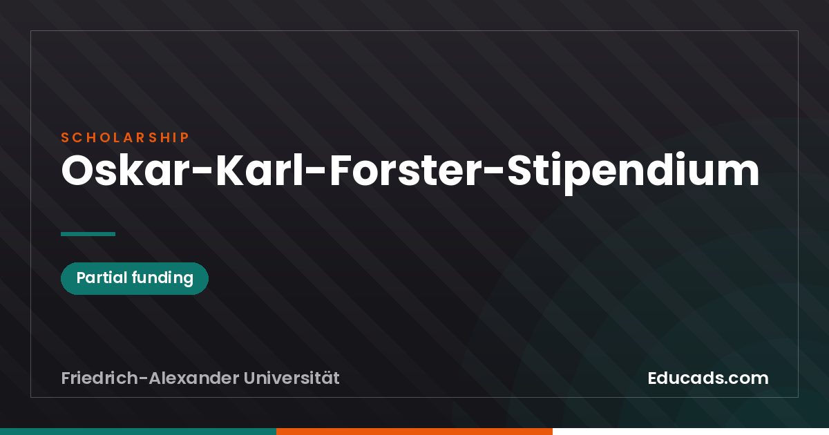 Oskar-Karl-Forster Scholarship scholarship