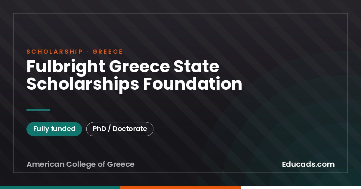 Fulbright Greece State Scholarships Foundation scholarship