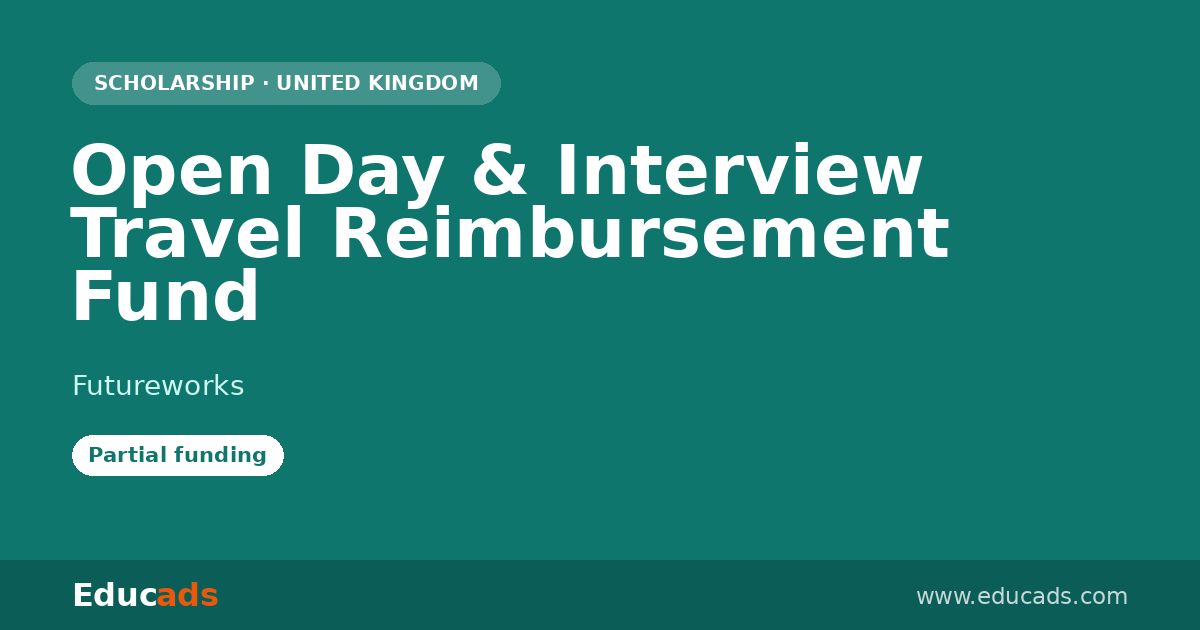 Open Day & Interview Travel Reimbursement Fund scholarship