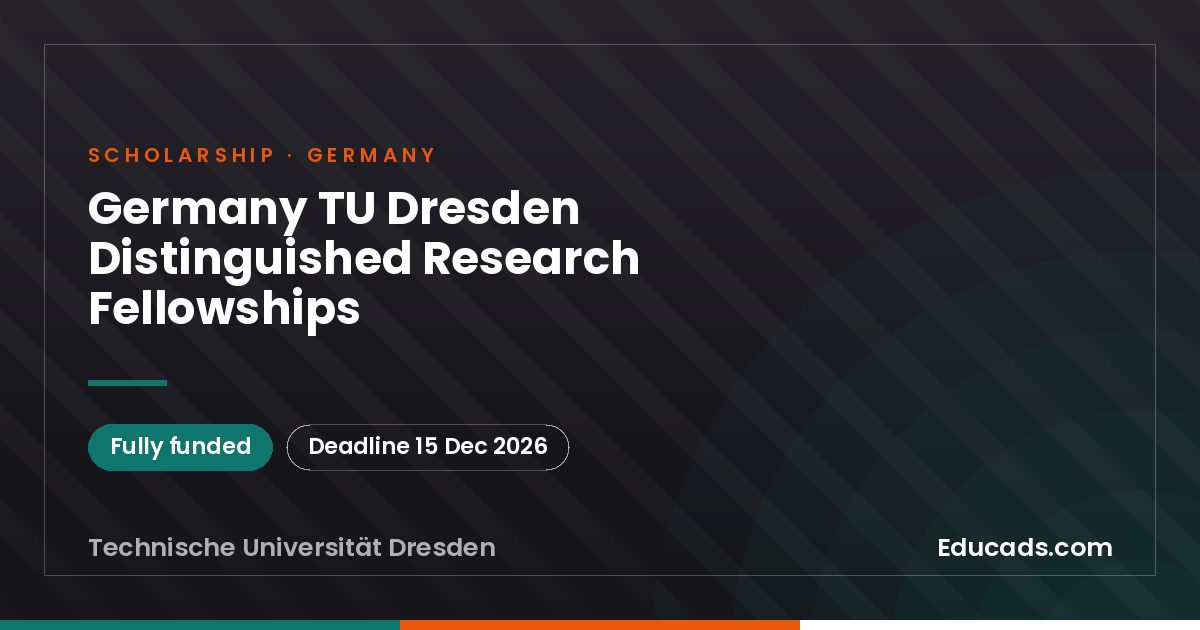 Germany TU Dresden Distinguished Research Fellowships scholarship