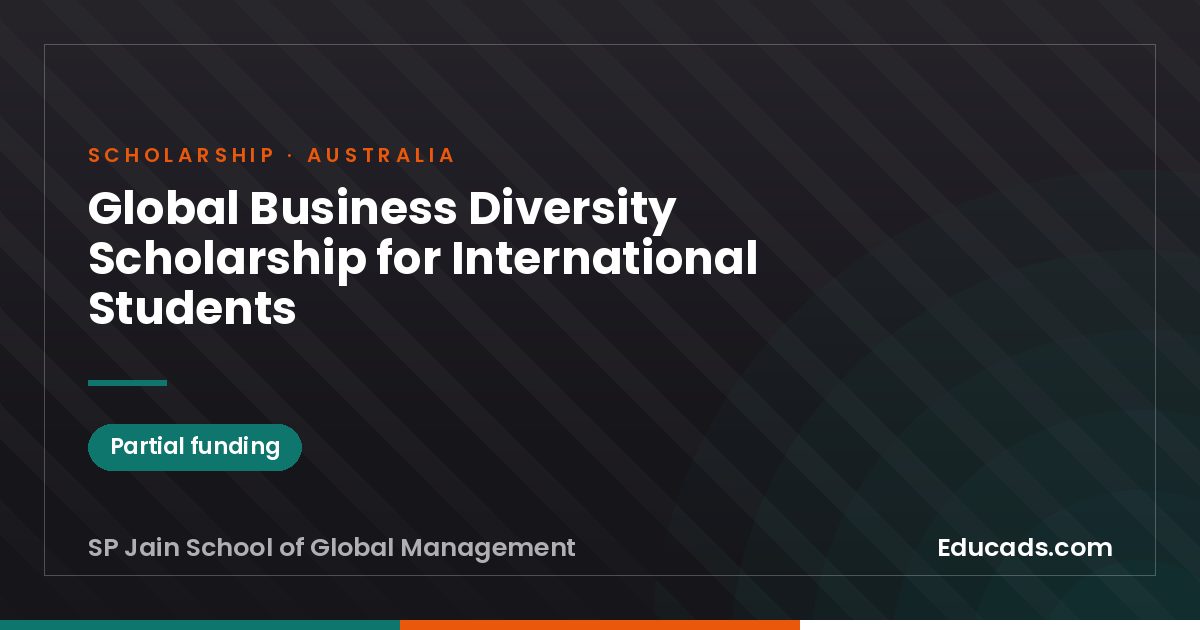 Global Business Diversity Scholarship for International Students scholarship