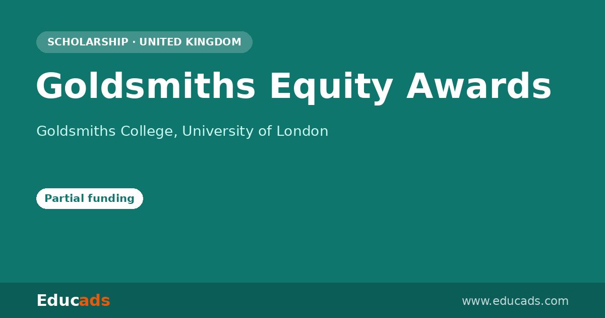 Goldsmiths Equity Awards scholarship