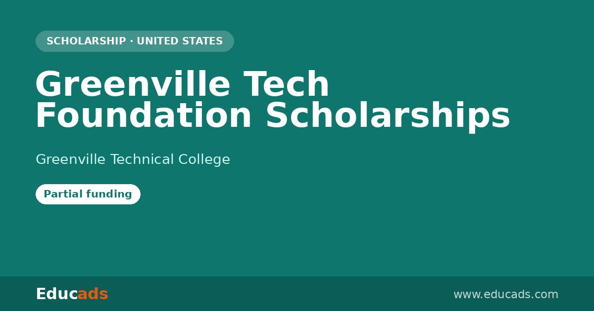 Greenville Tech Foundation Scholarships scholarship