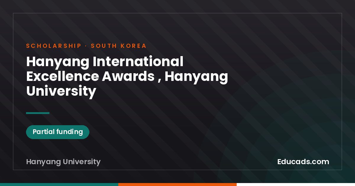 Hanyang International Excellence Awards , Hanyang University scholarship