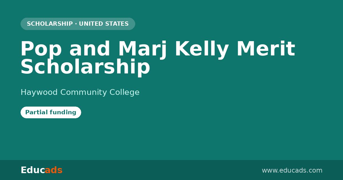 Pop and Marj Kelly Merit Scholarship scholarship