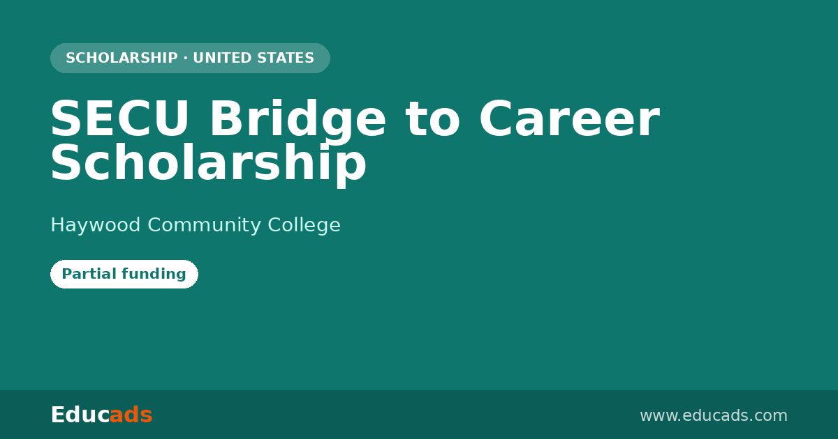SECU Bridge to Career Scholarship scholarship