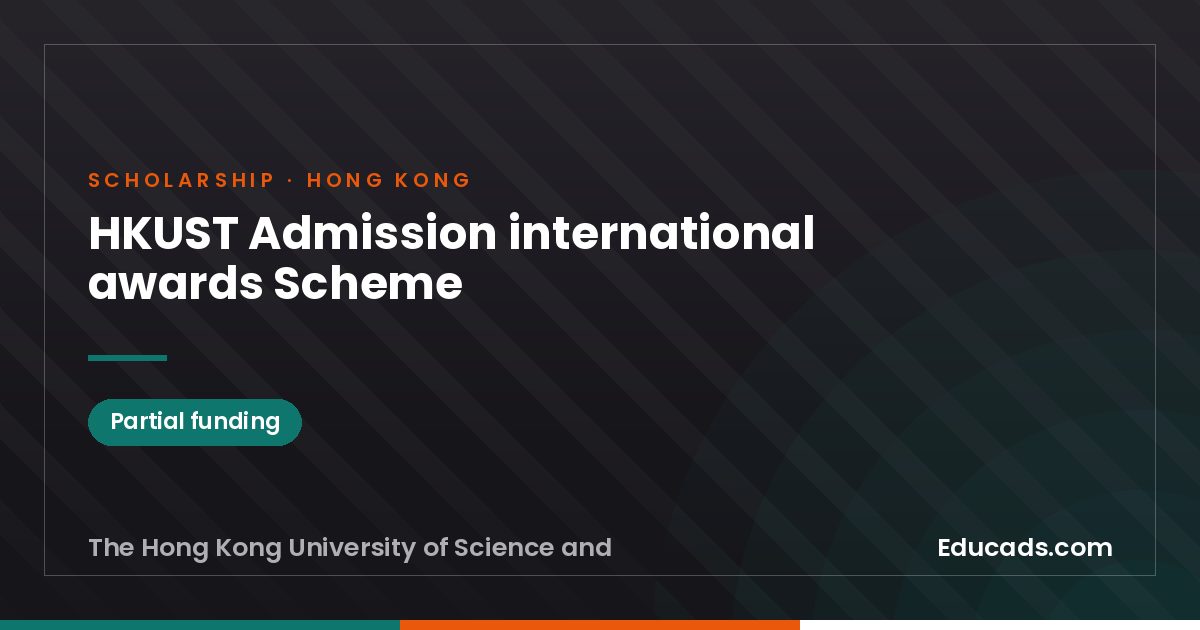 HKUST Admission international awards Scheme scholarship