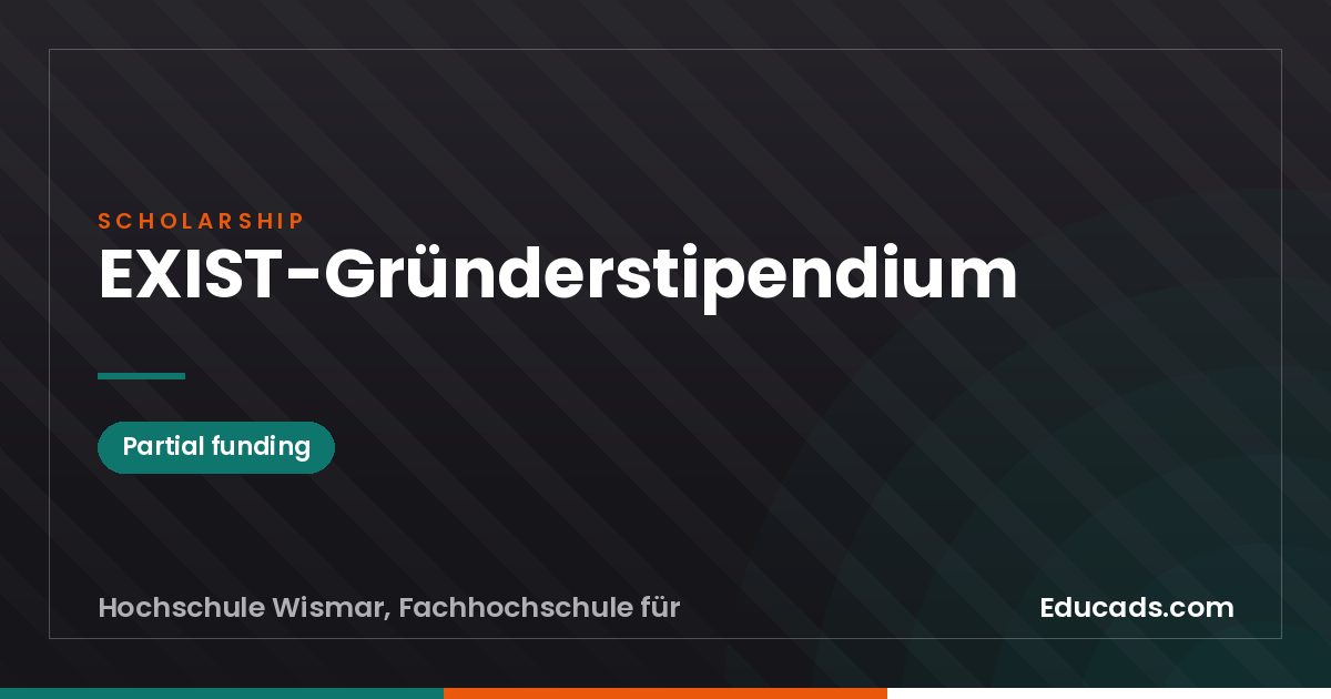 EXIST Founder Scholarship scholarship