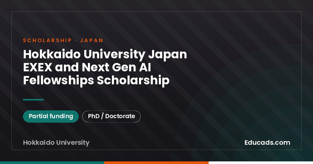 Hokkaido University Japan EXEX and Next Gen AI Fellowships Scholarship scholarship