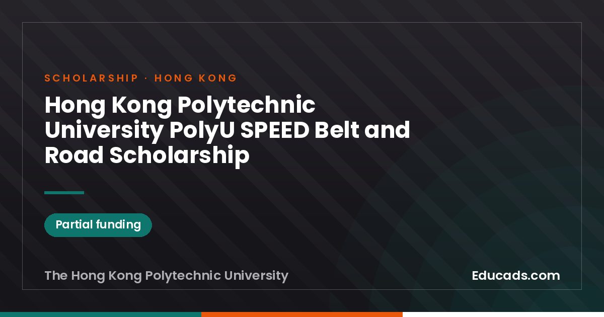 Hong Kong Polytechnic University PolyU SPEED Belt and Road Scholarship scholarship