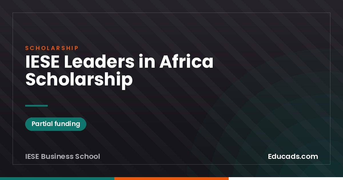 IESE Leaders in Africa Scholarship scholarship