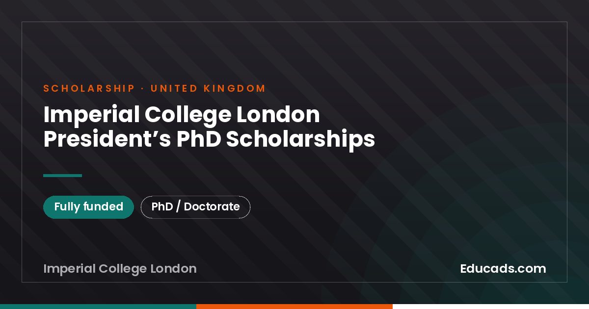 Imperial College London President’s PhD Scholarships scholarship