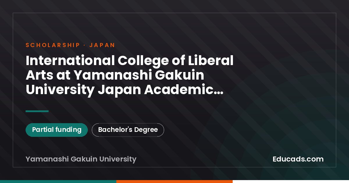 International College of Liberal Arts at Yamanashi Gakuin University Japan Academic Merit Scholarship scholarship
