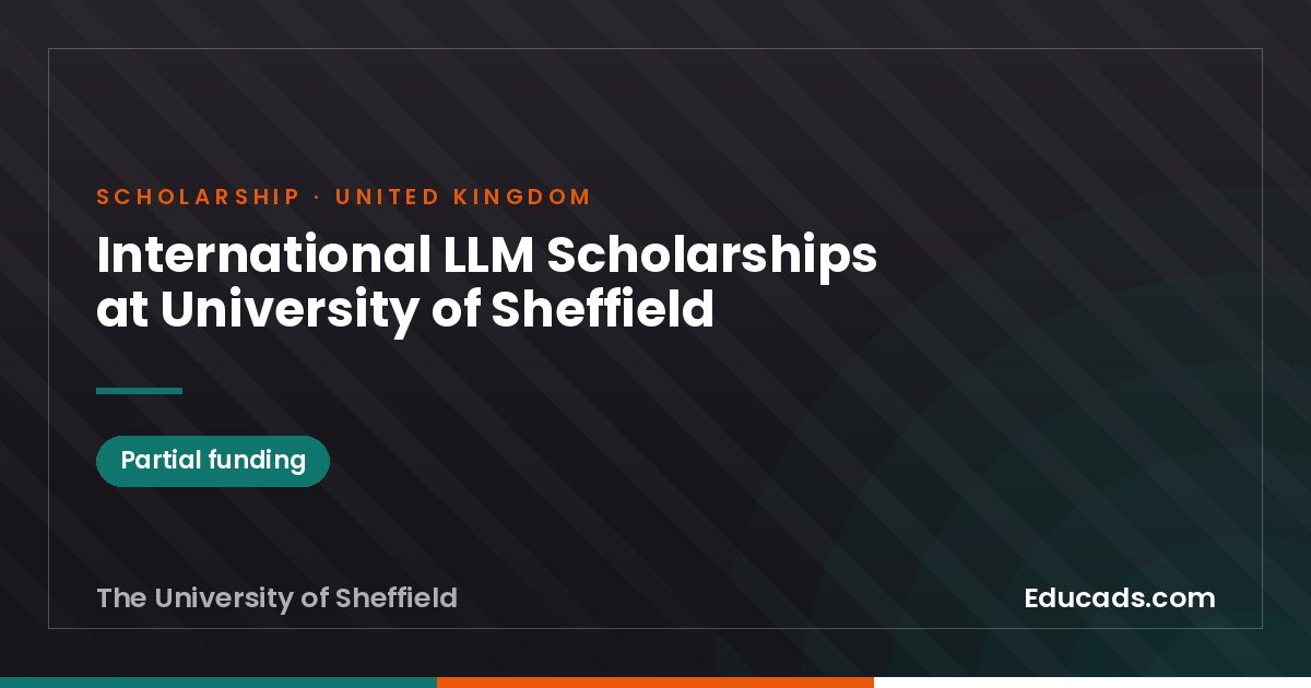 International LLM Scholarships at University of Sheffield scholarship
