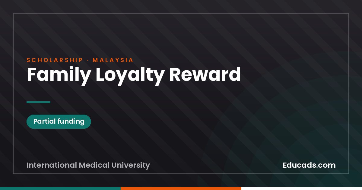 Family Loyalty Reward scholarship
