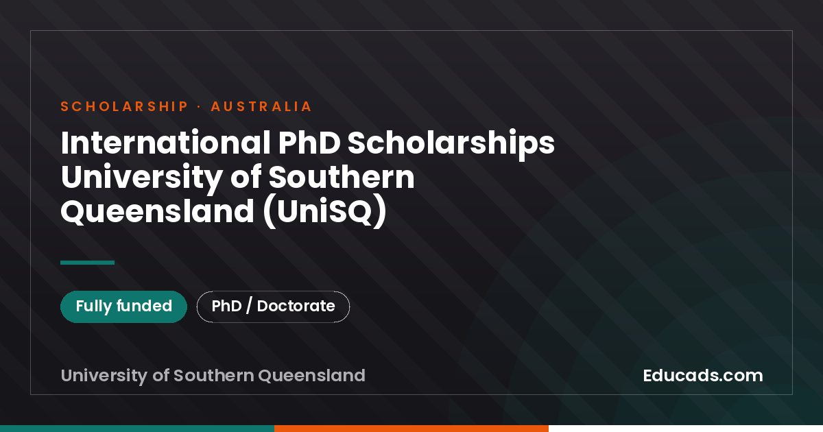 International PhD Scholarships University of Southern Queensland (UniSQ) scholarship