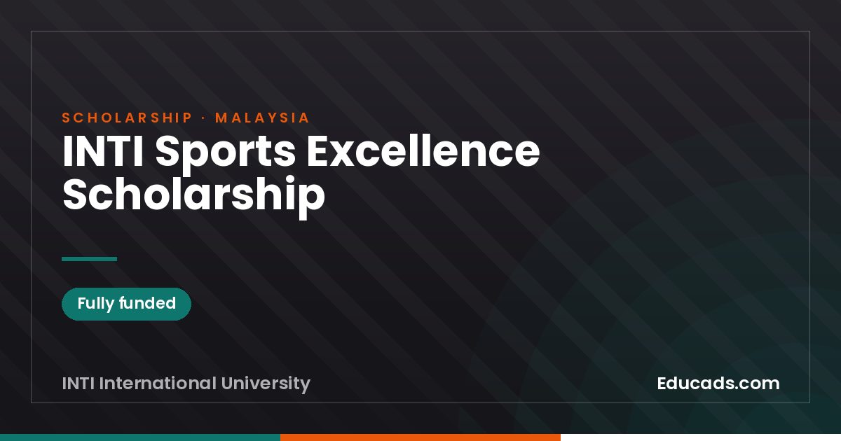 INTI Sports Excellence Scholarship scholarship