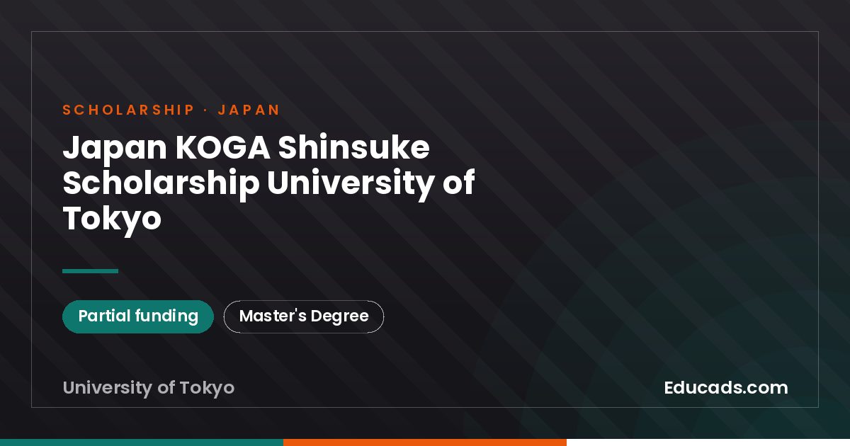 Japan KOGA Shinsuke Scholarship University of Tokyo scholarship