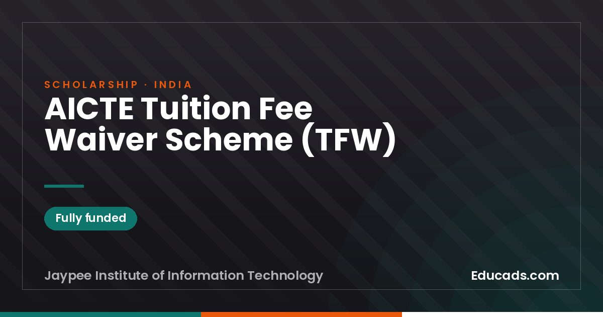 AICTE Tuition Fee Waiver Scheme (TFW) scholarship