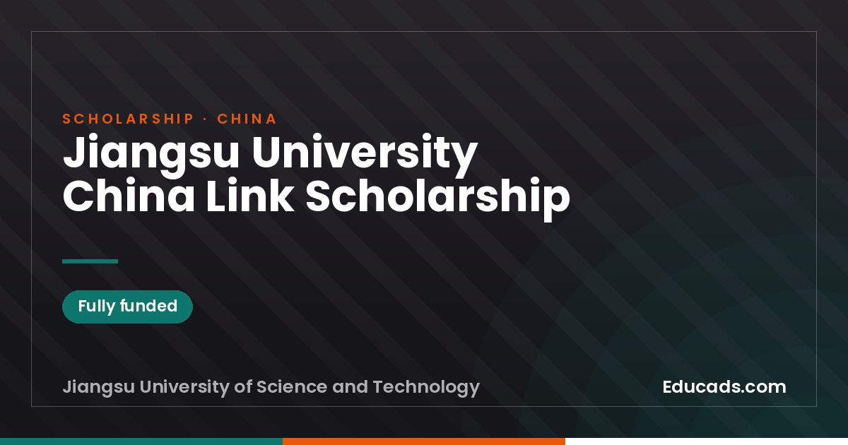 Jiangsu University China Link Scholarship scholarship