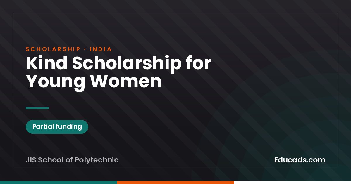 Kind Scholarship for Young Women scholarship