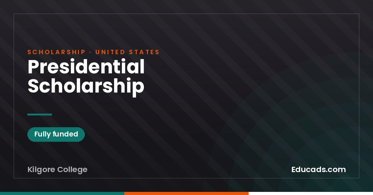 Presidential Scholarship scholarship