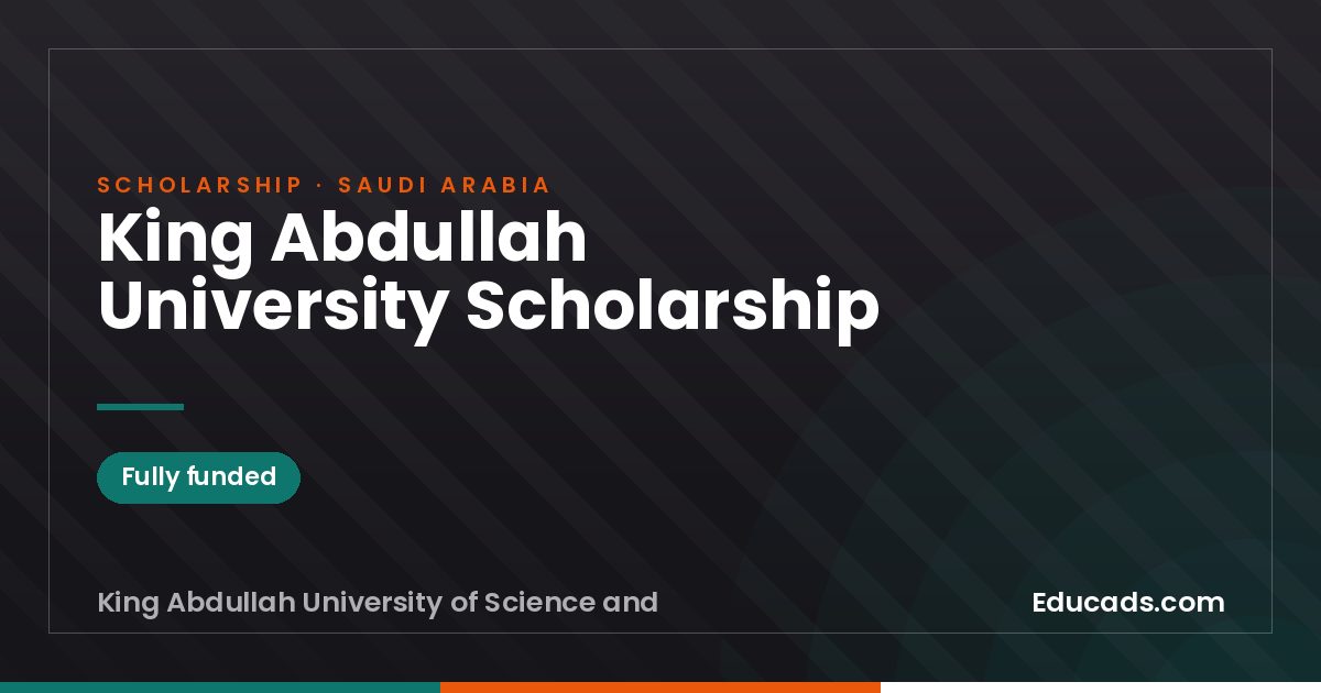 King Abdullah University Scholarship scholarship