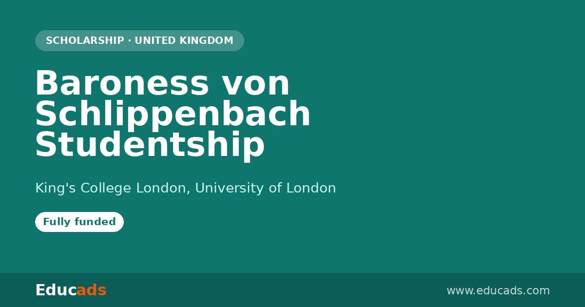 Baroness von Schlippenbach Studentship scholarship