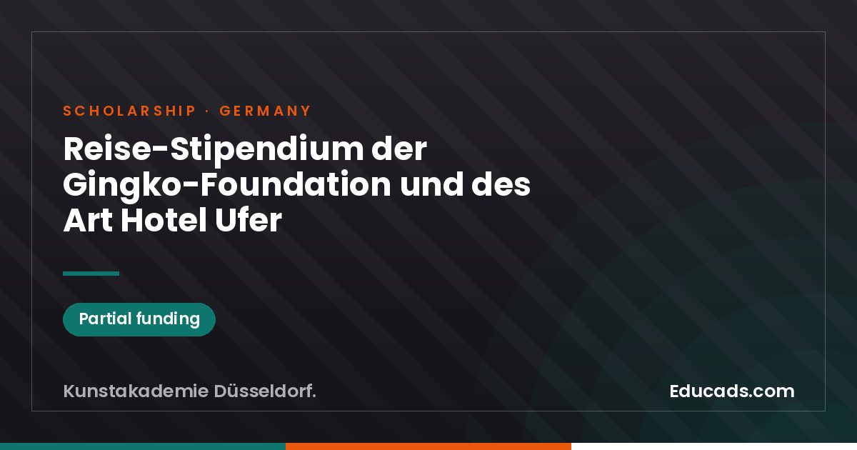 Travel Scholarship of the Gingko-Foundation and the Art Hotel Ufer scholarship