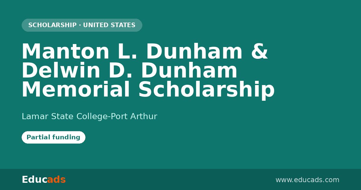 Manton L. Dunham & Delwin D. Dunham Memorial Scholarship scholarship